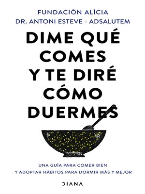 cover image of Dime qué comes y te diré cómo duermes